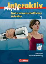 Physik interaktiv 1. Schülerbuch. Baden-Württemberg