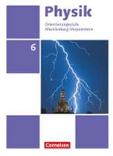 Physik 6. Schuljahr. Thüringen/Mecklenburg-Vorpommern - Schülerbuch