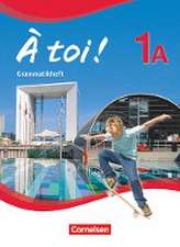 À toi! 1A Grammatikheft