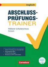 Abschlussprüfungstrainer Englisch 10. Schuljahr - Hessen - Mittlerer Schulabschluss