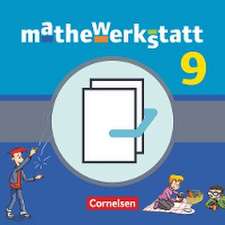 mathewerkstatt 9. Schuljahr - Mittlerer Schulabschluss - Allgemeine Ausgabe - Schülerbuch mit Materialblock