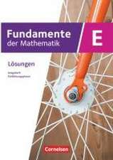 Fundamente der Mathematik Einführungsphase. Nordrhein-Westfalen - Lösungen zum Schulbuch