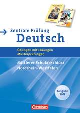 Abschlussprüfung Deutsch 10. Schuljahr. Zentrale Prüfung 2014. Mittlerer Schulabschluss Sekundarstufe I Nordrhein-Westfalen