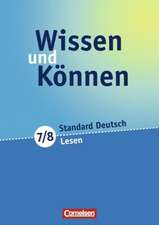 Wissen und Können 7./8. Schuljahr. Lesen. Arbeitsheft