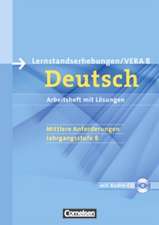 Vorbereitungsmaterialien für VERA - Deutsch. 8. Schuljahr. Mittlere Anforderungen B. Arbeitsheft mit Lösungen und Hör-CD