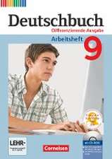 Deutschbuch - Differenzierende Ausgabe 9. Schuljahr - Arbeitsheft mit Lösungen und Übungs-CD-ROM