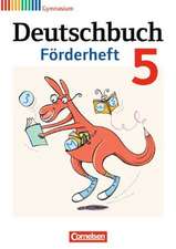 Deutschbuch 5. Schuljahr Gymnasium Förderheft