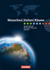 Menschen Zeiten Räume: Kombi-Atlas für Rheinland-Pfalz und Saarland