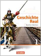 Geschichte Real 01: 5./6. Schuljahr. Schülerbuch Realschule Nordrhein-Westfalen