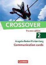 Crossover B2-C1: Band 2. 12./13. Schuljahr. Communication Cards Baden-Württemberg