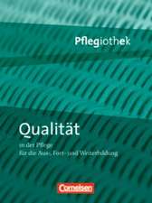 Pflegiothek: Qualität in der Pflege