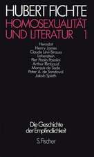 Die Geschichte der Empfindlichkeit. Paralipomena I/1. Homosexualität und Literatur I