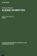 HEUSLER:KLEINE SCHRIFTEN 2 KSLG