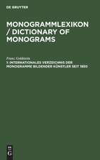 Internationales Verzeichnis der Monogramme bildender Künstler seit 1850