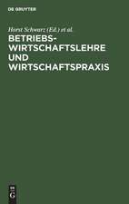 Betriebswirtschaftslehre und Wirtschaftspraxis: Festschrift für Konrad Mellerowicz