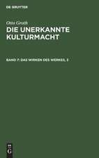 Das Wirken des Werkes, 3: Das Werk im Ganzen der Kulturgesellschaft