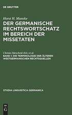 Die Terminologie der älteren westgermanischen Rechtsquellen