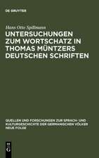 Untersuchungen zum Wortschatz in Thomas Müntzers deutschen Schriften