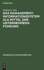 Das Management-Informationssystem als Mittel der Unternehmensführung