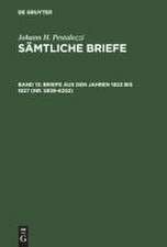 Briefe aus den Jahren 1823 bis 1827 (Nr. 5839-6252)