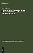 Hegels System der Theologie