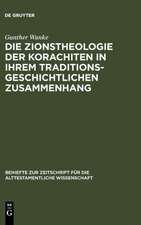 Die Zionstheologie der Korachiten in ihrem traditionsgeschichtlichen Zusammenhang