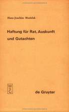 Haftung für Rat, Auskunft und Gutachten