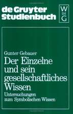 Der Einzelne und sein gesellschaftliches Wissen: Untersuchungen zum Symbolischen Wissen