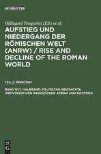 Politische Geschichte (Provinzen und Randvölker: Afrika und Ägypten)