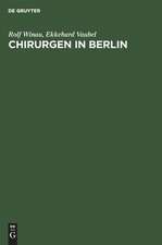 Chirurgen in Berlin: 100 Portraits