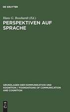 Perspektiven auf Sprache: Interdisziplinäre Beiträge zum Gedenken an Hans Hörmann