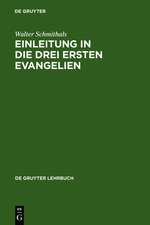 Einleitung in die drei ersten Evangelien