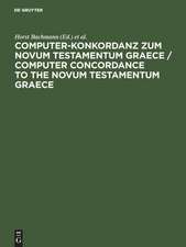 Computer-Konkordanz zum Novum Testamentum Graece / Computer Concordance to the Novum Testamentum Graece of Nestle-Aland, 26th edition, and to the Greek New Testament, 3rd edition: Von Nestle-Aland, 26. Auflage, und zum Greek New Testament, 3rd edition