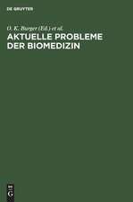 Aktuelle Probleme der Biomedizin