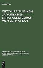 Entwurf zu einem Japanischen Strafgesetzbuch vom 29. Mai 1974