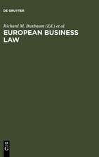 European Business Law: Legal and Economic Analyses on Integration and Harmonization