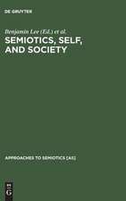 Semiotics, Self, and Society