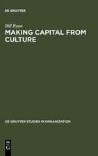 Making Capital from Culture: The Corporate Form of Capitalist Cultural Production