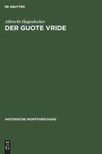 Der guote vride: Idealer Friede in deutscher Literatur bis ins frühe 14. Jahrhundert