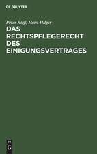 Das Rechtspflegerecht des Einigungsvertrages: Gesamtdarstellung mit besonderer Berücksichtigung der Gerichtsverfassung und des Strafverfahrens - Sonderausgabe der Kommentierung aus Löwe-Rosenberg: Die Strafprozeßordnung und das Gerichtsverfassungsgesetz (24. Aufl.)