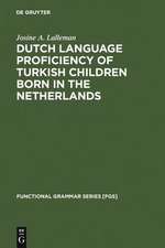 Dutch Language Proficiency of Turkish Children Born in the Netherlands