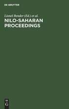 Nilo-Saharan Proceedings: Proceedings of the First Nilo-Saharan Linguistics Conference, Leiden, The Netherlands, September 8-10, 1980