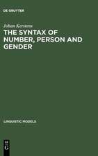 The Syntax of Number, Person and Gender