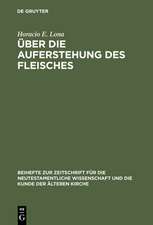 Über die Auferstehung des Fleisches: Studien zur frühchristlichen Eschatologie