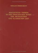 Realistische Themen in der griechischen Kunst der archaischen und klassischen Zeit