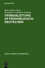 Verbableitung im Frühneuhochdeutschen