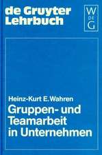 Gruppen- und Teamarbeit in Unternehmen