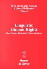 Linguistic Human Rights: Overcoming Linguistic Discrimination