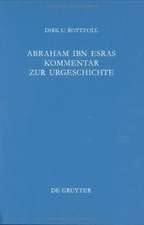 Abraham ibn Esras Kommentar zur Urgeschichte: Mit einem Anhang: Raschbams Kommentar zum ersten Kapitel der Urgeschichte