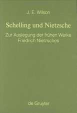 Schelling und Nietzsche: Zur Auslegung der frühen Werke Friedrich Nietzsches